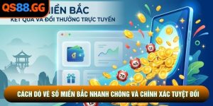 Cách Dò Vé Số Miền Bắc Nhanh Chóng Và Chính Xác Tuyệt Đối