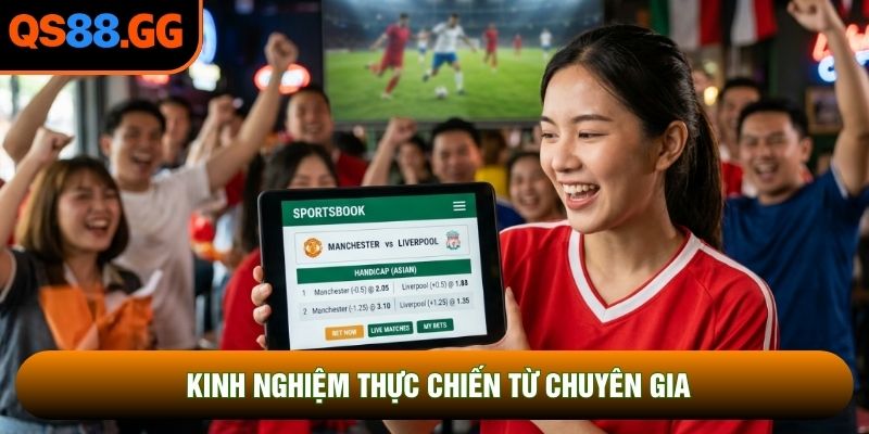 Kinh nghiệm thực chiến từ chuyên gia